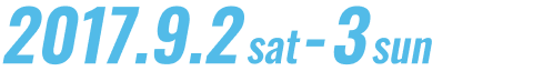 2017.9.2 sat - 3 sun